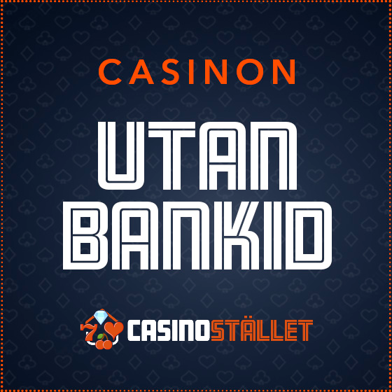 casino utan bankid - casinostället